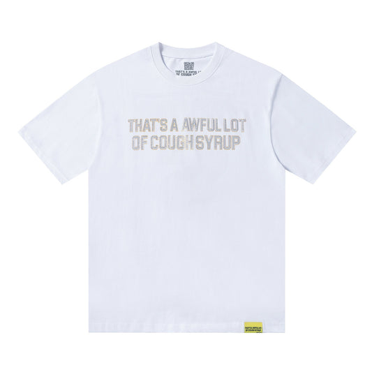 THAT'S A AWFUL LOT OF COUGH SYRUP Dough Syrup Records Dollar Graphic T-Shirt ¡ª hero