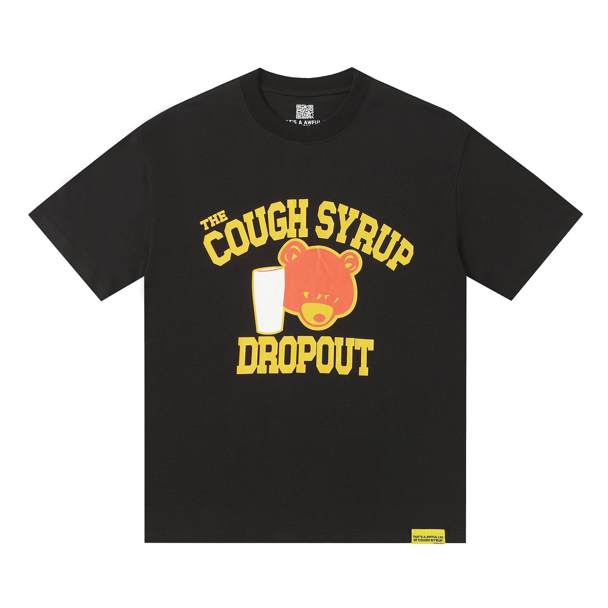 THAT'S A AWFUL LOT OF COUGH SYRUP Front & Back Graphic T-Shirt ¡ª front