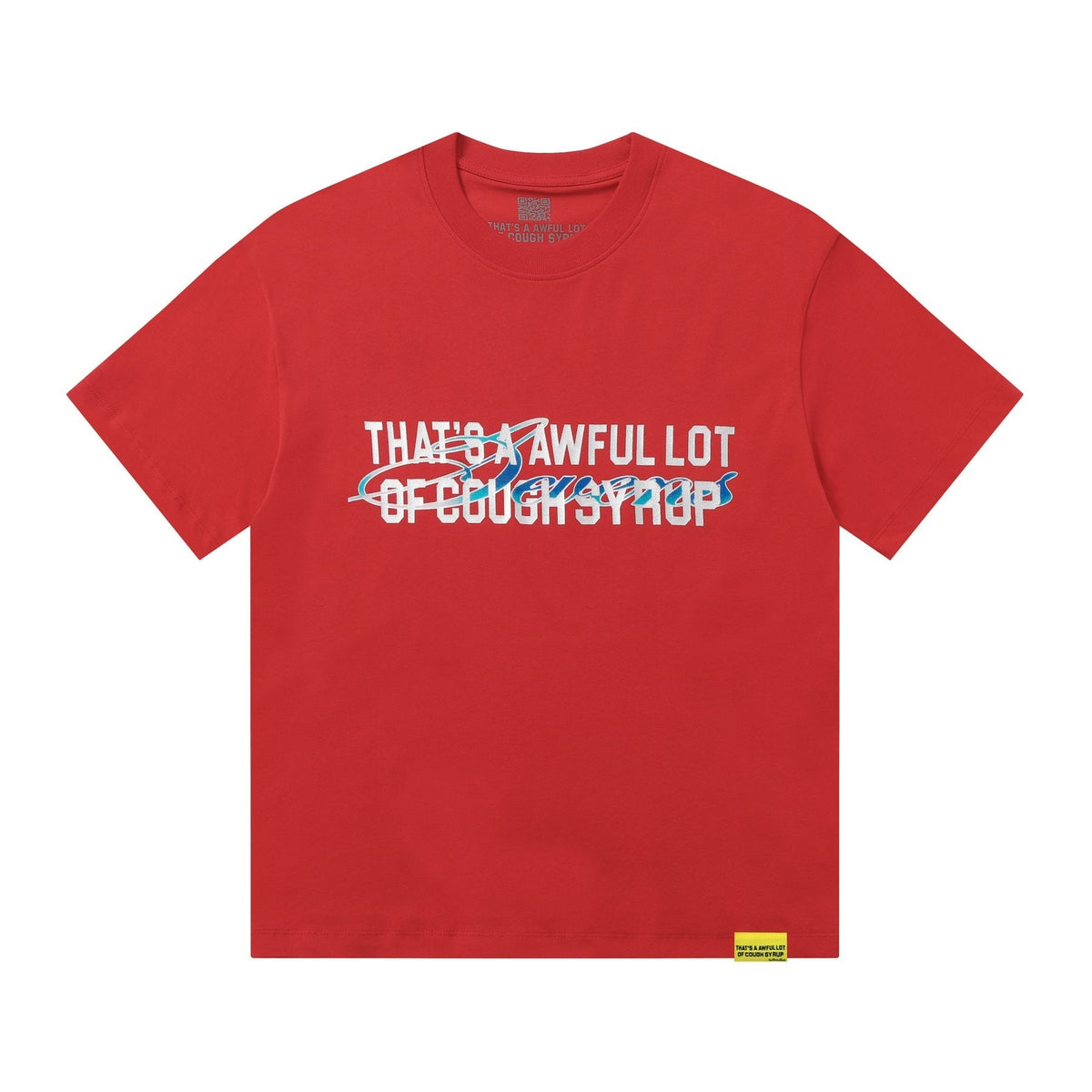 That's a Awful Lot of Cough Syrup Art Basel 25 Graphic T-Shirt ¡ª front